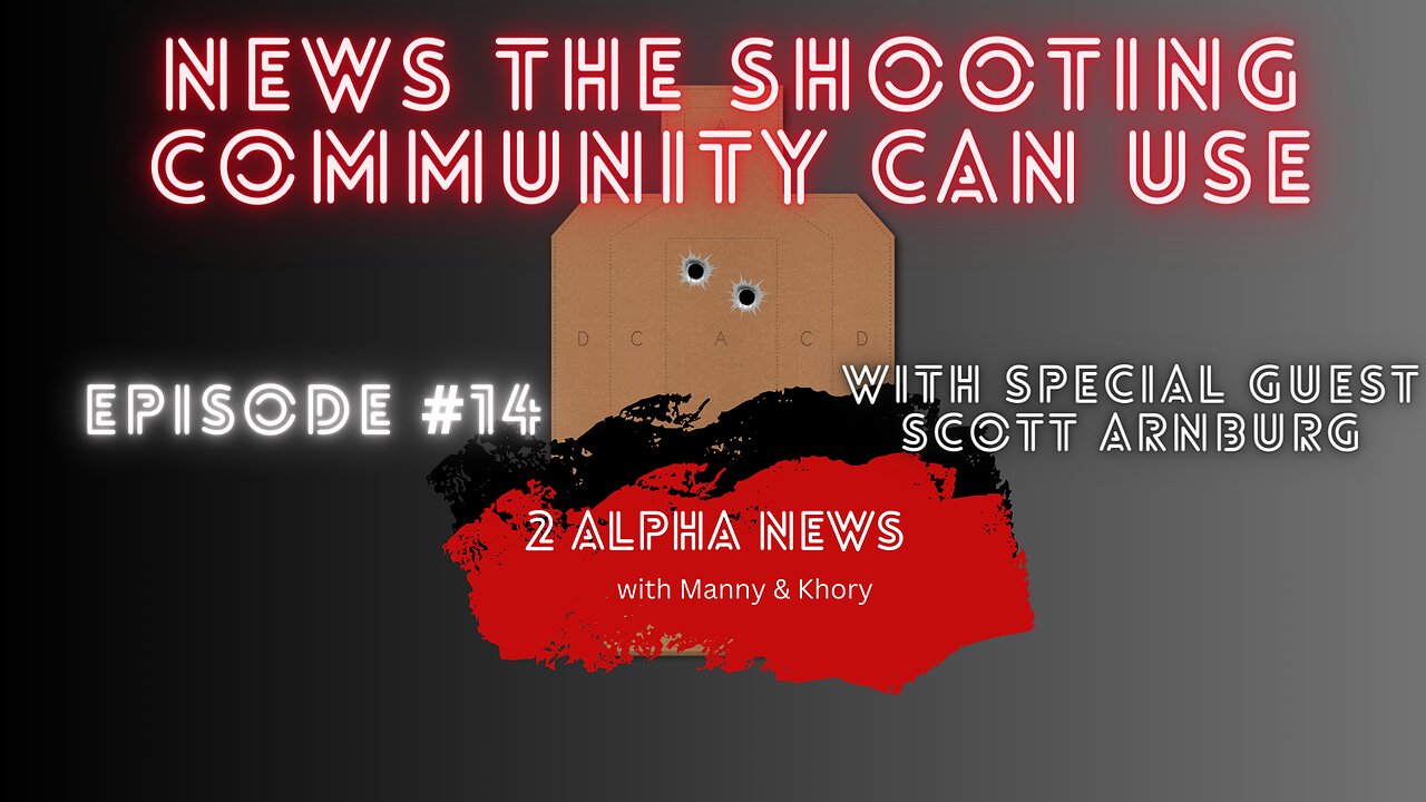 2 Alpha News with Manny & Khory #14 with special guest Scott Arnburg