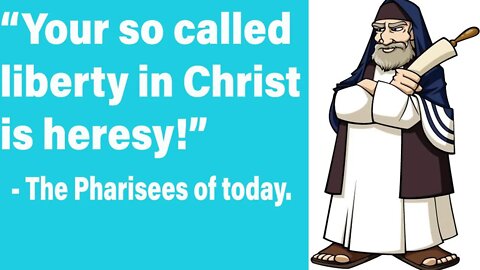 “Your so called liberty is heresy!”Cherishing Scripture Podcast ep#66
