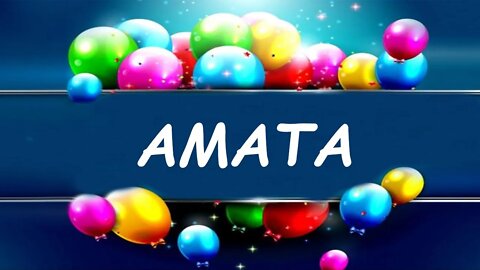 Happy Birthday to Amata - Birthday Wish From Birthday Bash