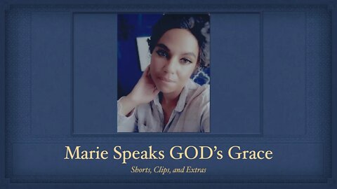 Marie Speaks God's Grace live clips What a Wonderful World