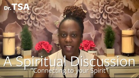 Connecting to Your Spirit