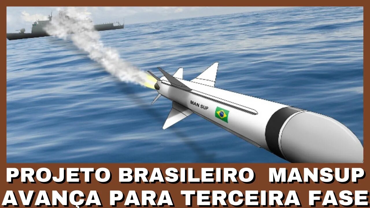 Mansup A Brazilian Missile Project Has Moved To Phase Three - 100% National Mansup Missile.