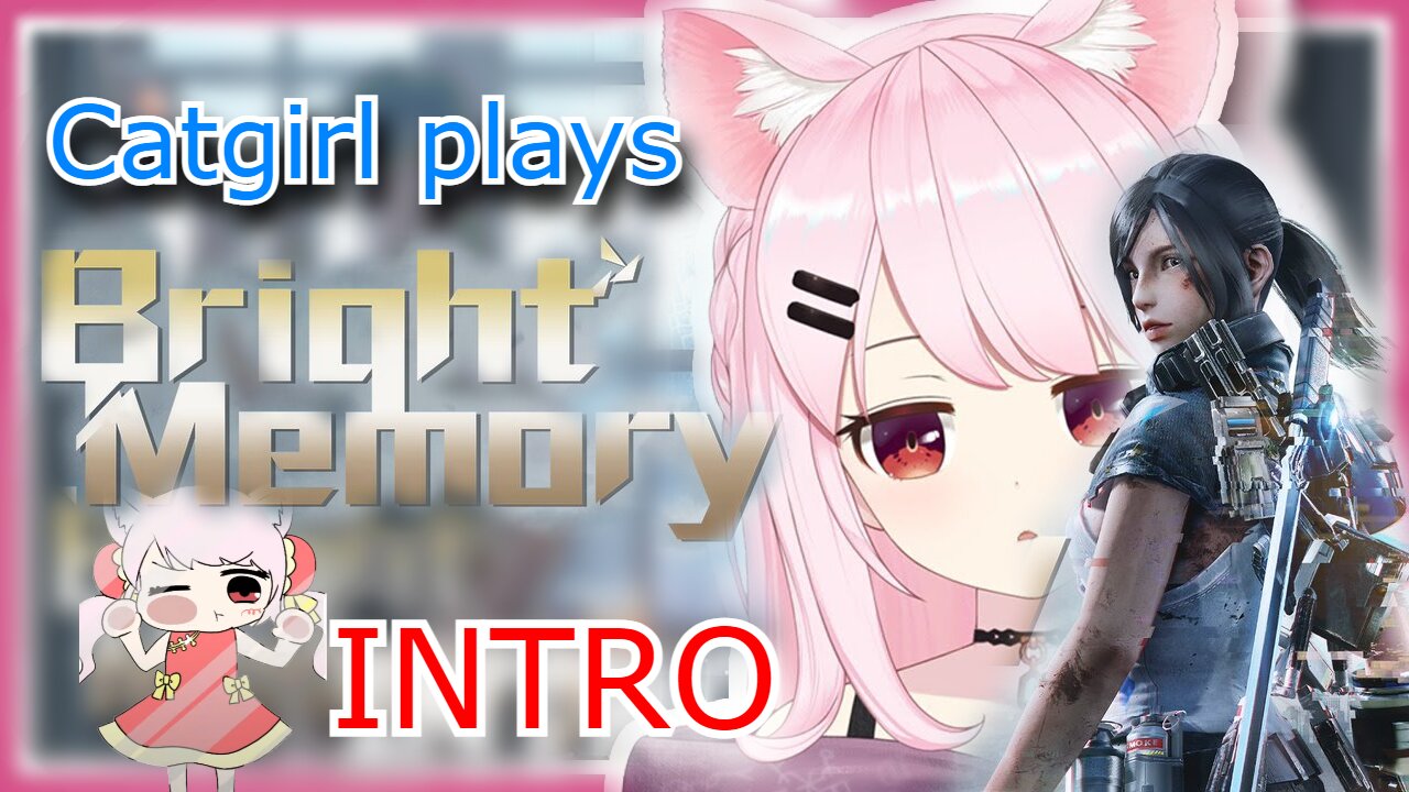 vtuber Bell Nekonogi plays the [Bright Memory] Intro