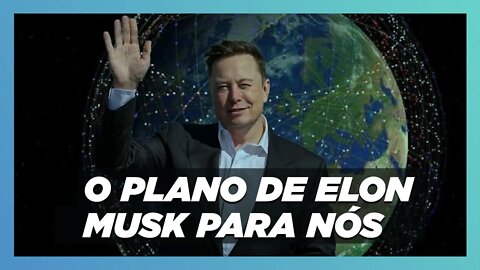 O PLANO DO ELON MUSK NO BRASIL