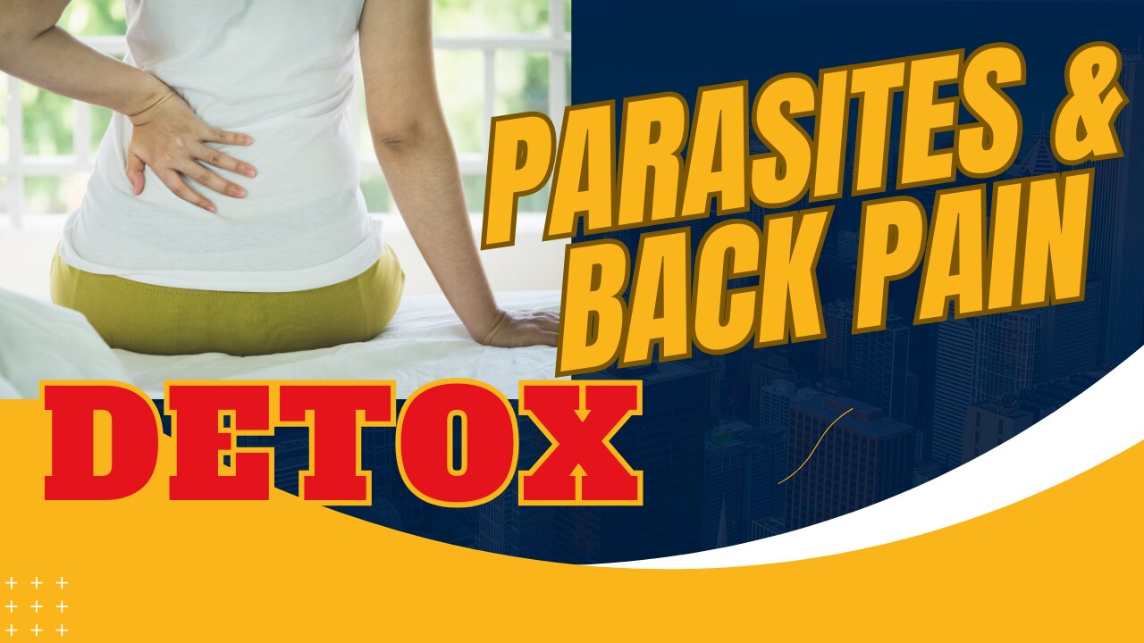 Parasites and Lower Back Pain