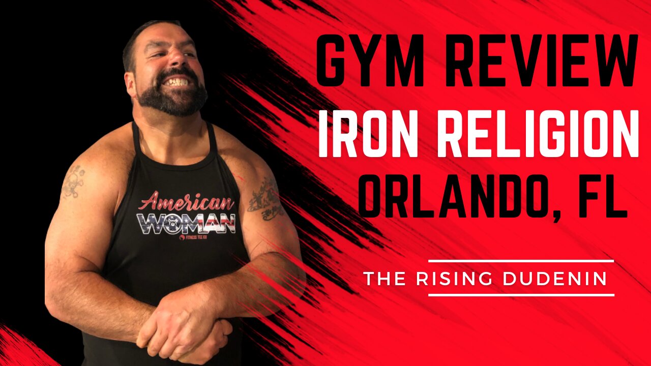 Gym Review: IRON RELIGION ORLANDO FL