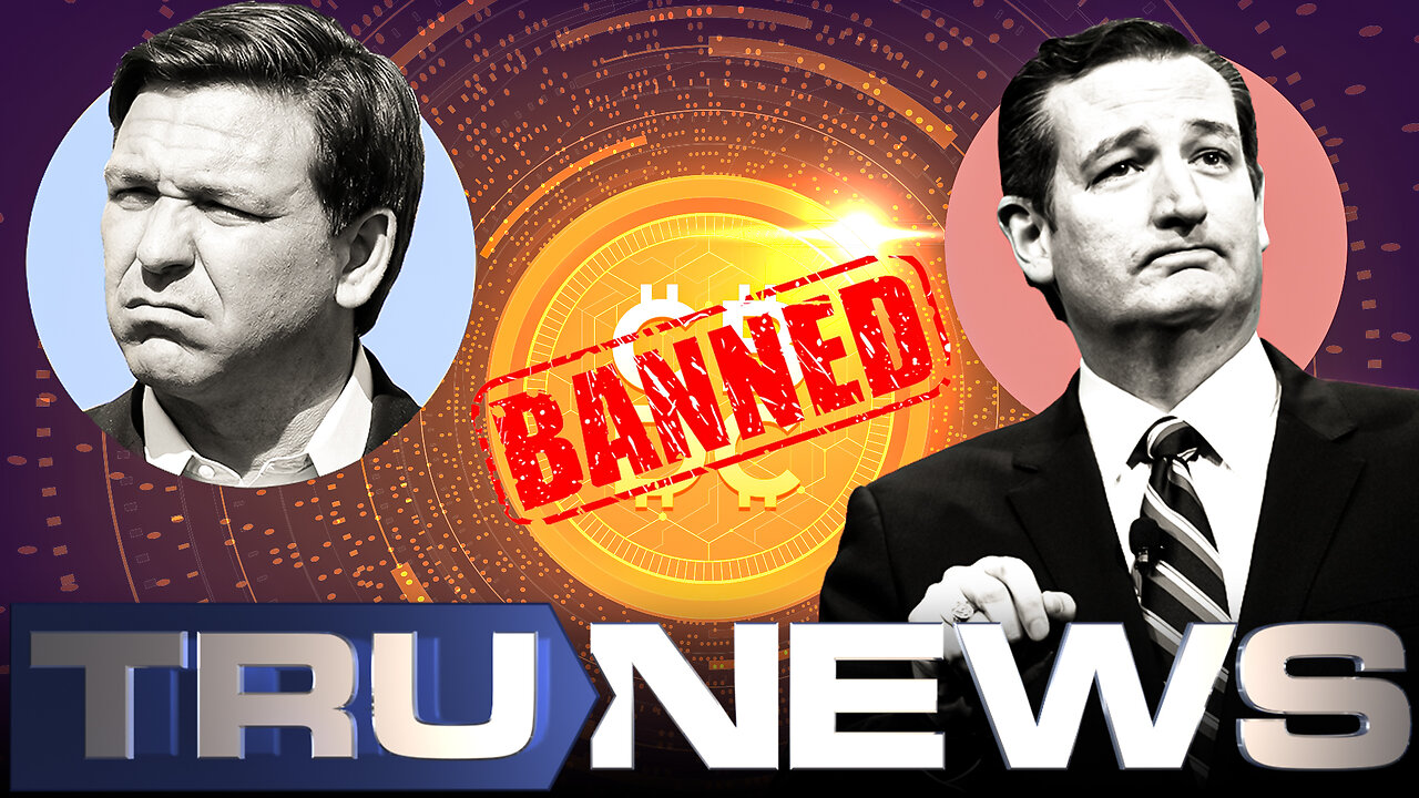 DeSantis Vows to Ban Fed’s CBDCs in Florida…Ted Cruz Wants National Ban