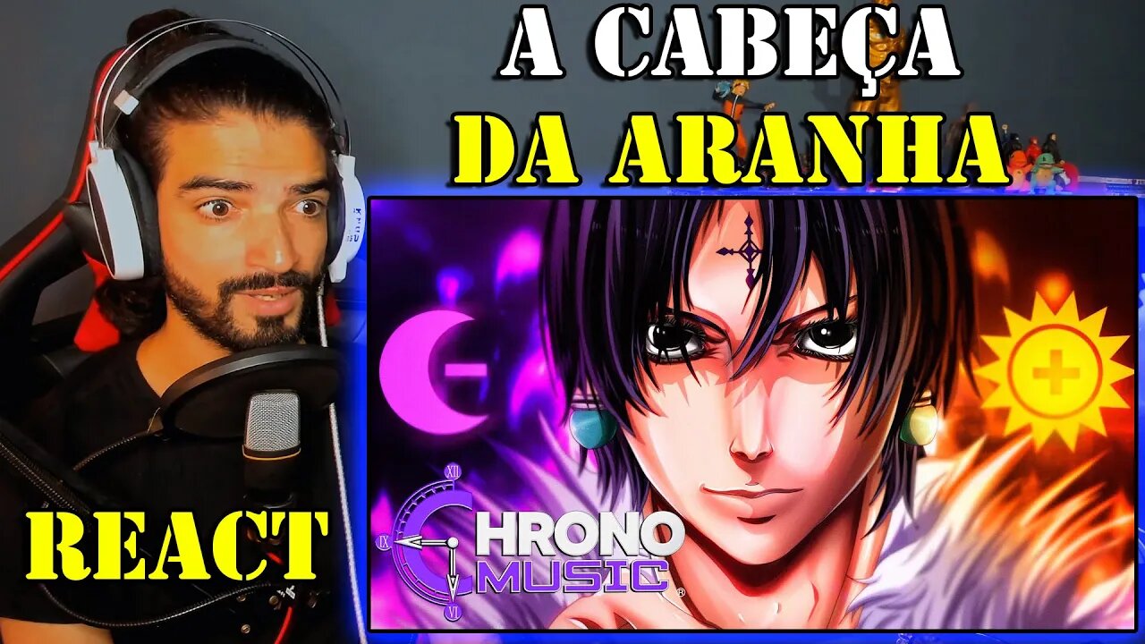 REACT - Chrollo Lucilfer (Hunter x Hunter) - Ascensão | Chrono