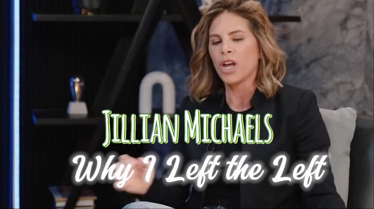 Jillian Michaels on The Rubin Report: "Why I Left the Left" 11/3/2024