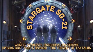 Stargate SG-21 Stargate livestream discussion Episode 004 SG-1