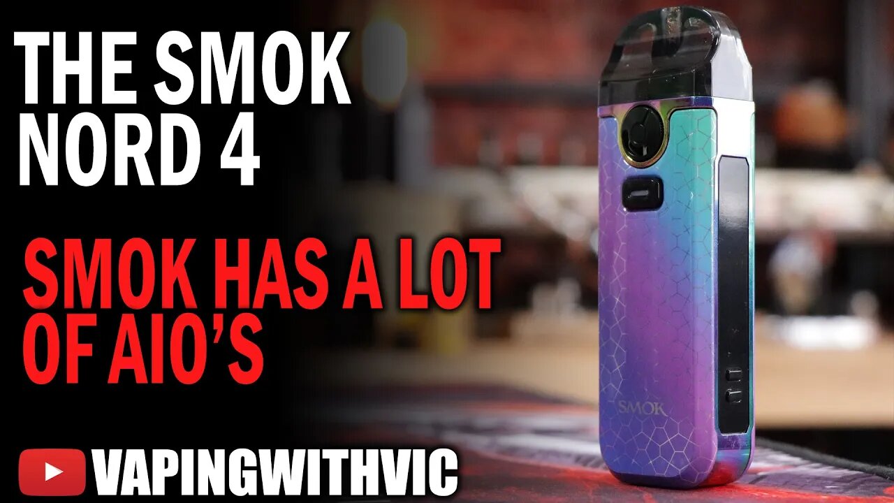 The Nord V4 by SMOK - Soooo many SMOK AIO's....