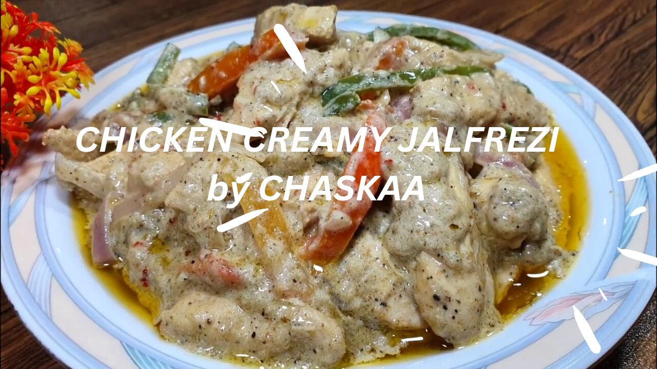 Chicken Creamy Jalfrezi_Creamy Jalfrezi Recipe_Restaurant Style Chicken Jalfrezi Recipe