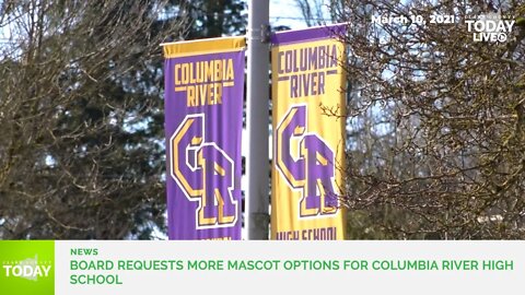 Board requests more mascot options for Columbia River High School