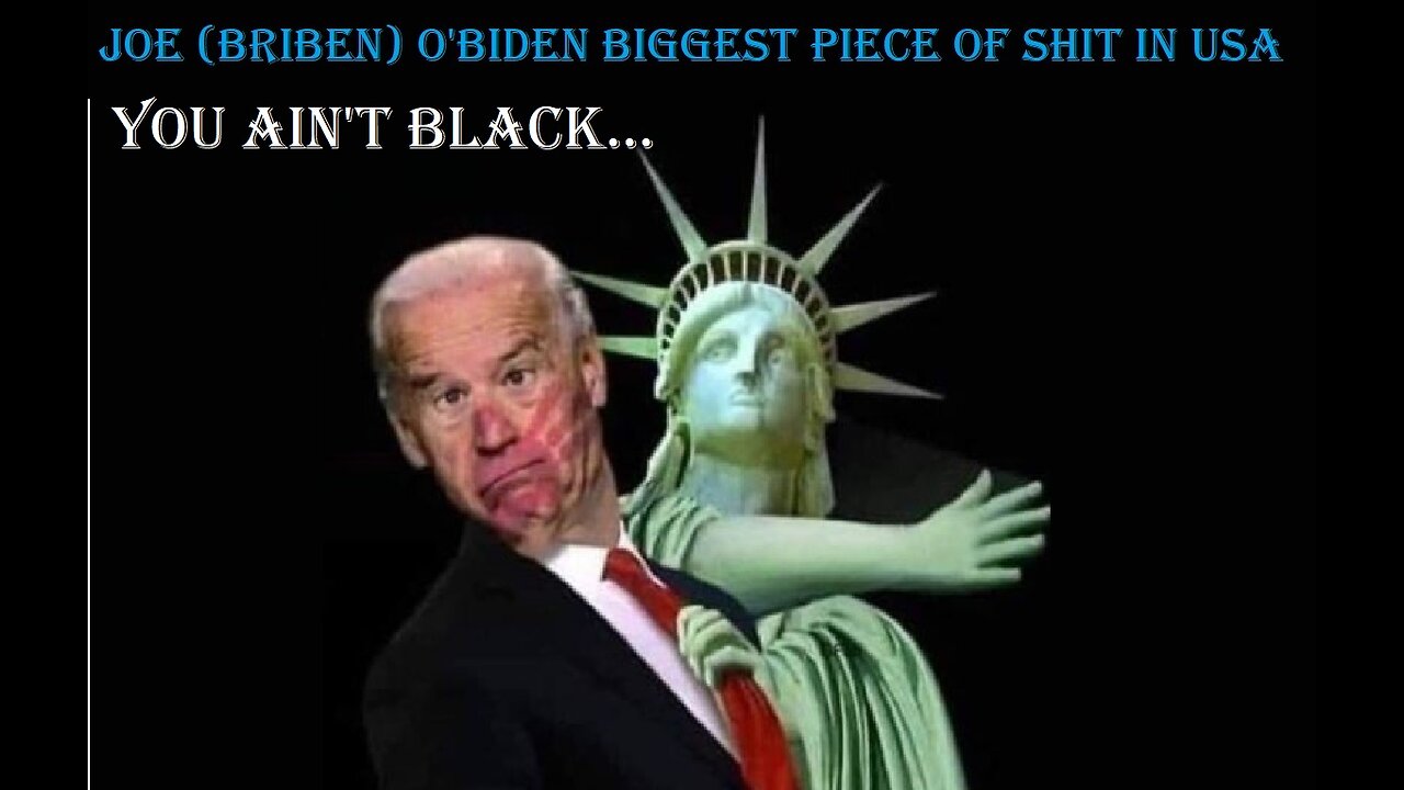 JOE BIDEN-YOU AIN'T BLACK