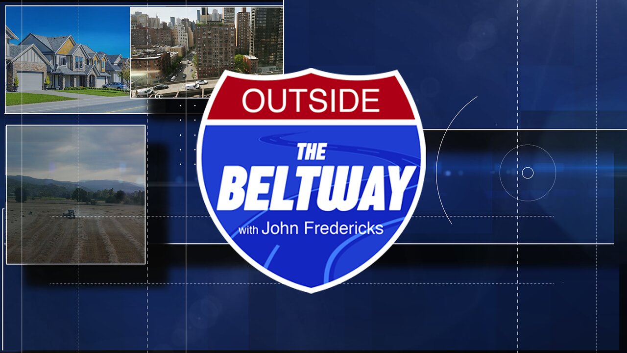 OUTSIDE THE BELTWAY WITH JOHN FREDRICKS