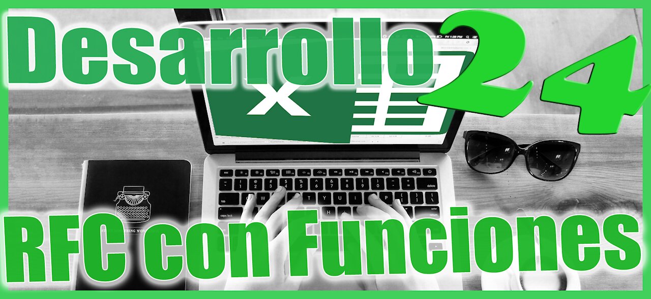 Desarrollo 24 Como obtener el RFC con Funciones de Excel