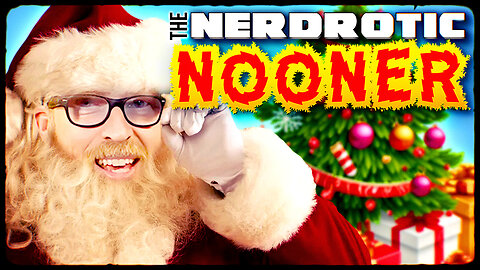 A Very Merry Christmas | FNT Square Up - Nerdrotic Nooner 453