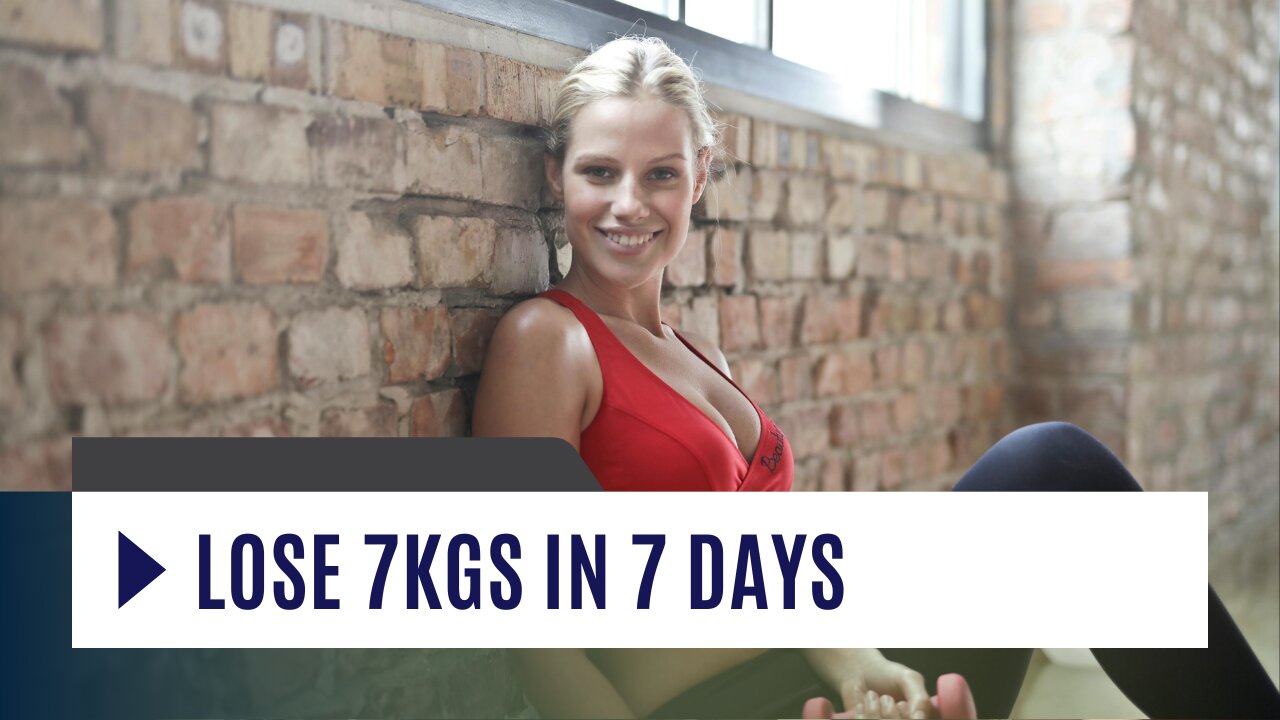 7-Day Weight Loss Challenge: Shedding 7kg Safely and Effectively!