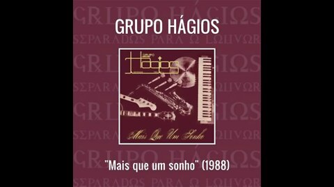 Grupo Hágios vem senhor falar por nós play back