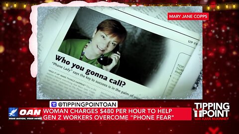 Tipping Point - Woman Charges $480 per Hour To Help Gen Z Workers Overcome "Phone Fear"