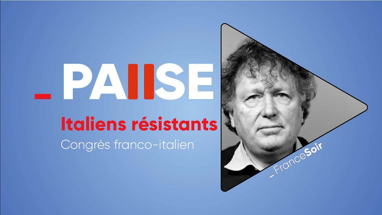 "Témoigner de l'oppression et du totalitarisme qui se met en place" Les résistants italiens à Paris
