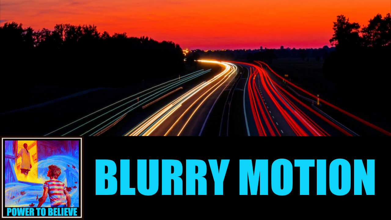 Blurry Motion - Nitrous Oxide