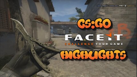 CS:GO FACEIT HIGHLIGHTS #1