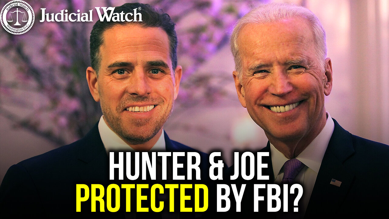 Hunter and Joe PROTECTED by FBI?