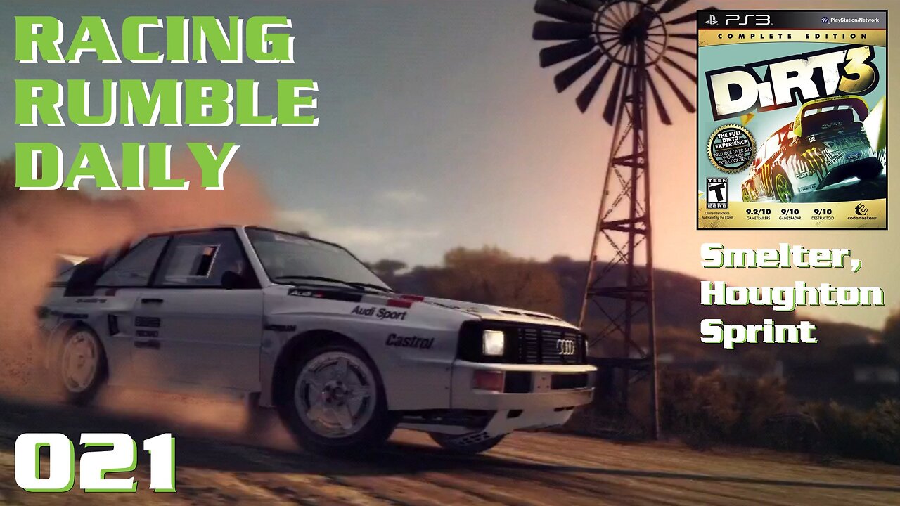 Racing Rumble Daily 021 - Dirt 3 (2011) PS3 Smelter, Houghton Sprint