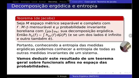 Teoria Ergódica: Decomposição ergódica e decomposição da entropia: o Teorema de Jacobs