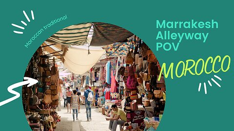 Marrakesh Alleyway POV