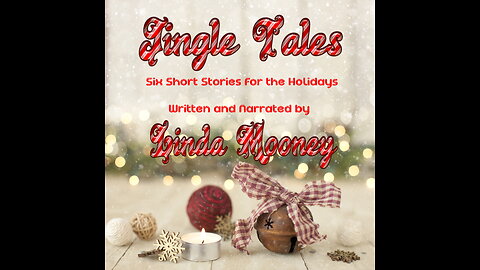 JINGLE TALES, Three Short Stories for the Holidays