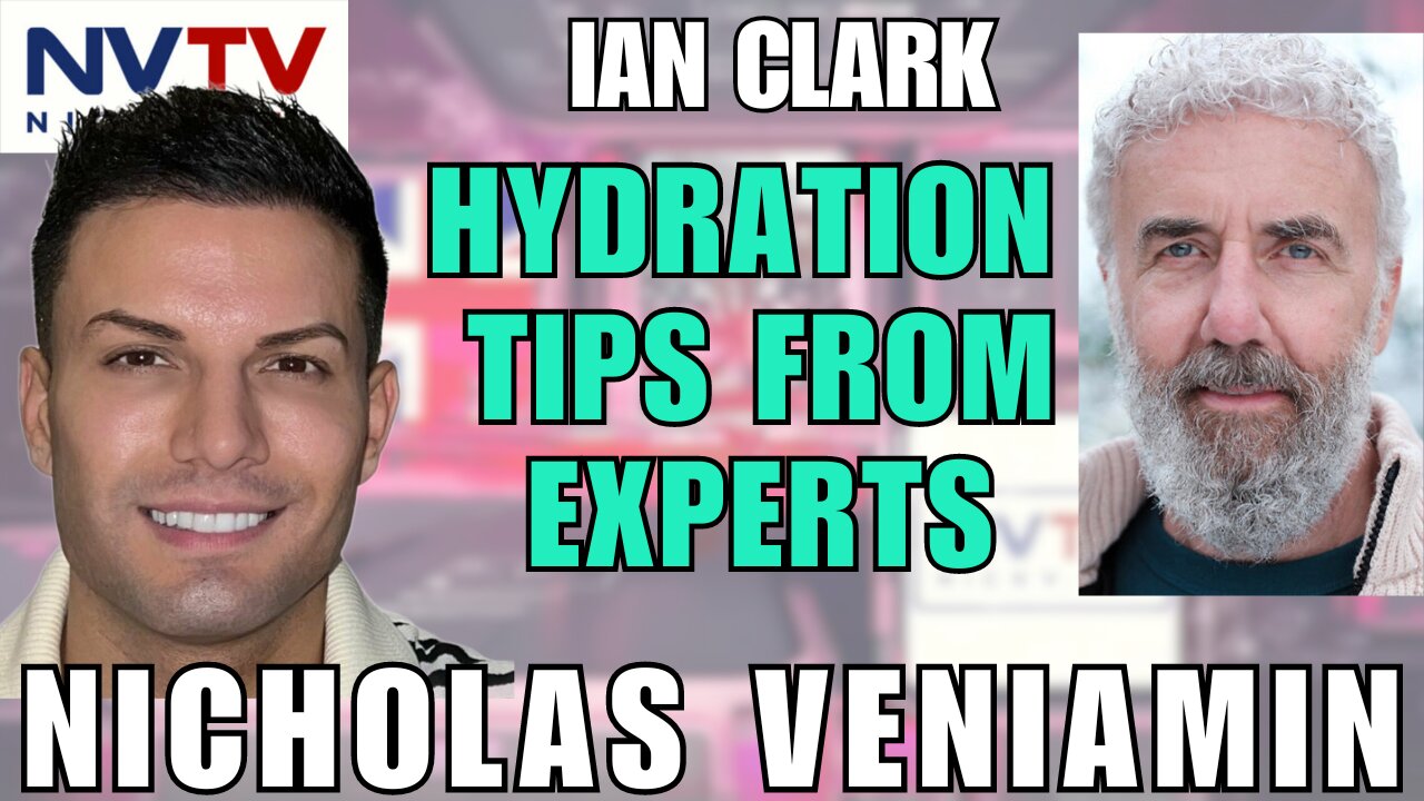 Hydration Unveiled: Ian Clark's Insights with Nicholas Veniamin