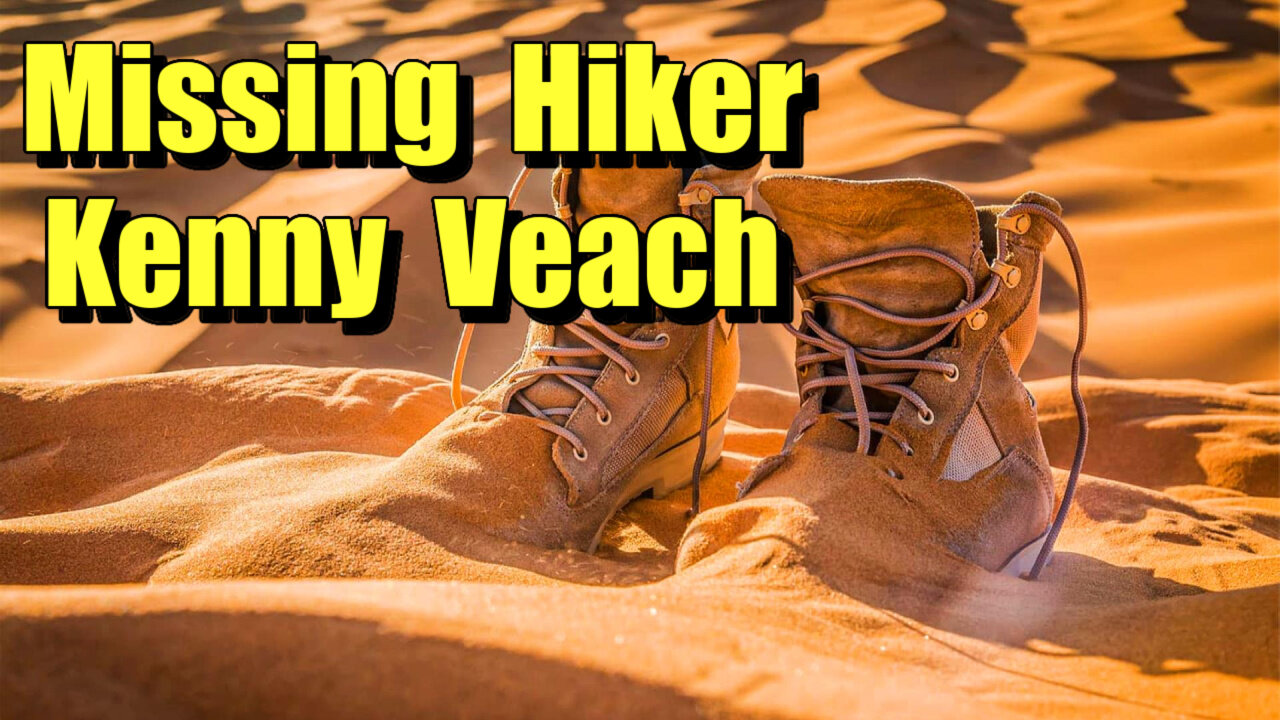 Missing Hiker Kenny Veach