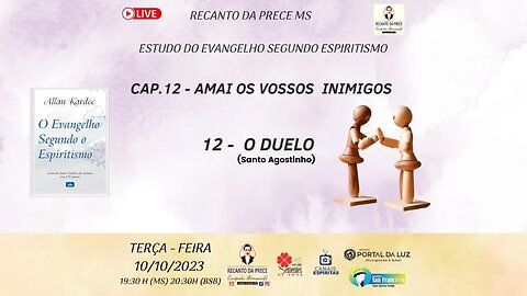 CAP.12 - AMAI OS VOSSOS INIMIGOS Item 12 - O duelo (Santo Agostinho)