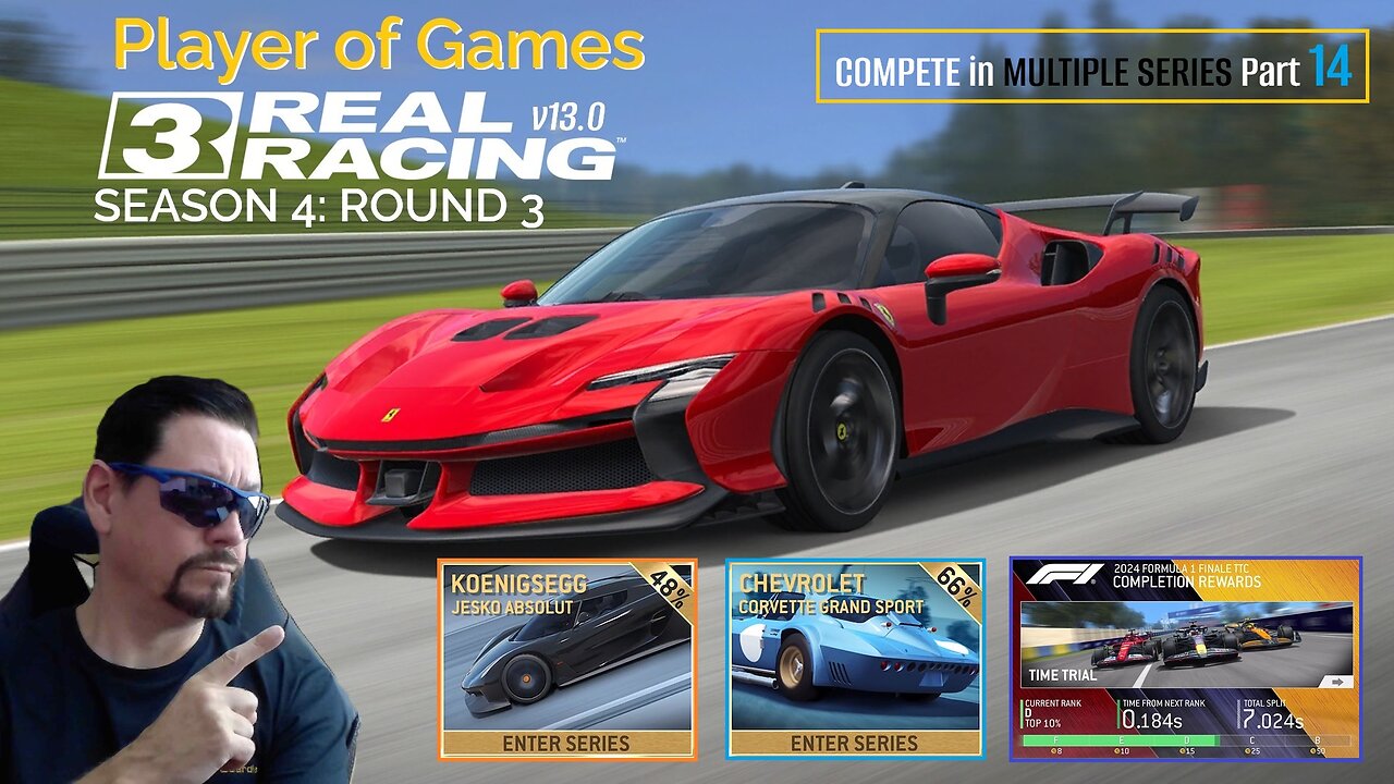 Player of Games: Real Racing 3 Update 13.0: COMPETE in MULTIPLE SERIES Part 14