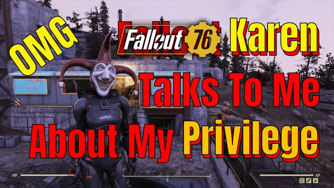 Fallout Karen Talks To Me About My Privilege