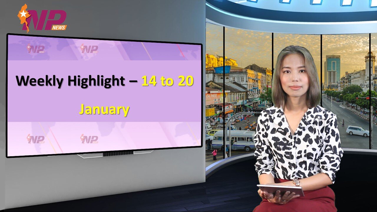 Weekly Highlight – 14 to 20 January