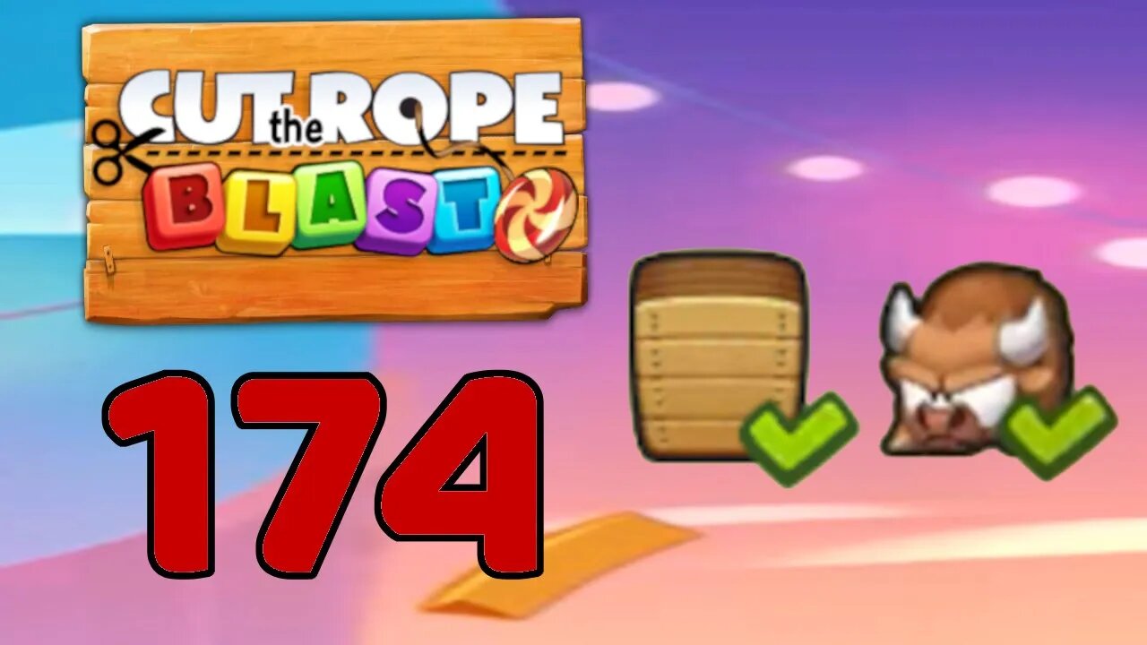 Cut the Rope BLAST 174 Hard - Walkthrough, No Boosters