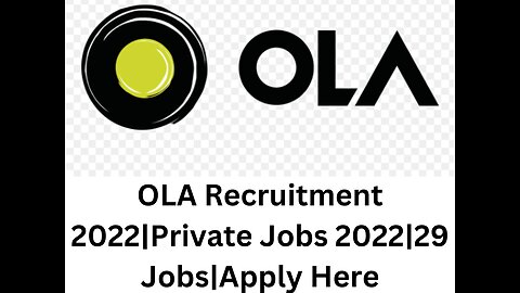 OLA Recruitment 2022|Private Jobs 2022|29 Jobs|Apply Here