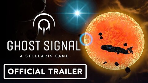 Ghost Signal: A Stellaris Game - Official Gameplay Trailer | Upload VR Showcase