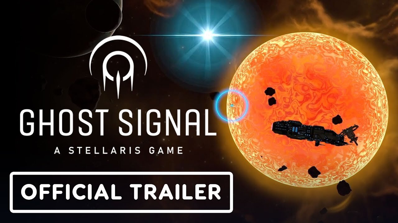 Ghost Signal: A Stellaris Game - Official Gameplay Trailer | Upload VR Showcase