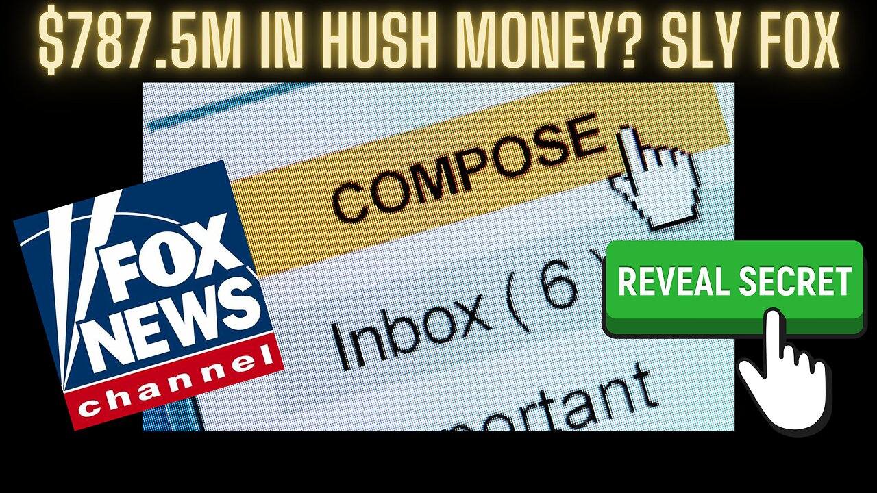 $787.5m in Hush Money! What IS Fox News Hiding?