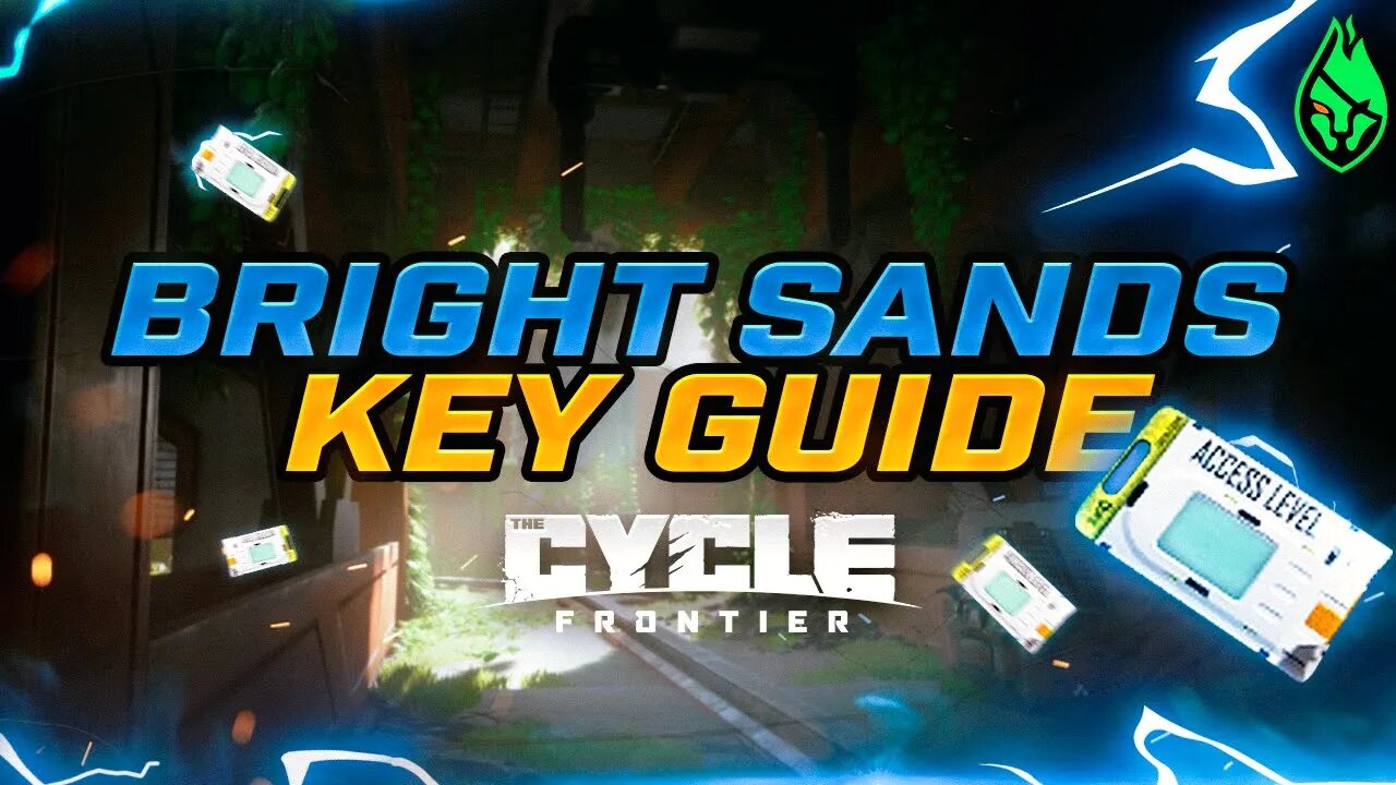 ULTIMATE Key Guide for Bright Sands - The Cycle: Frontier