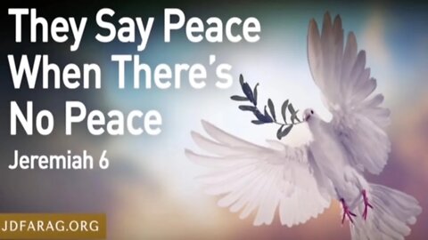 They Say Peace When There’s No Peace - JD Farag