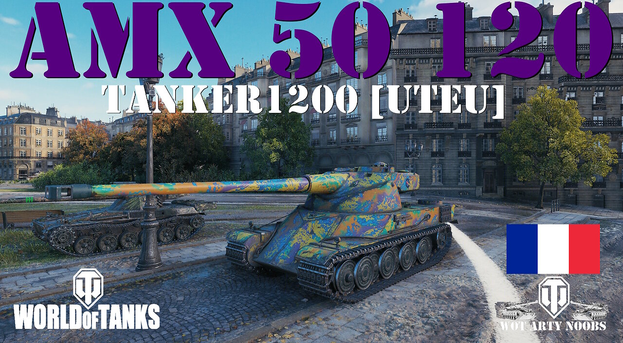 AMX 50 120 - tanker1200 [UTEU]
