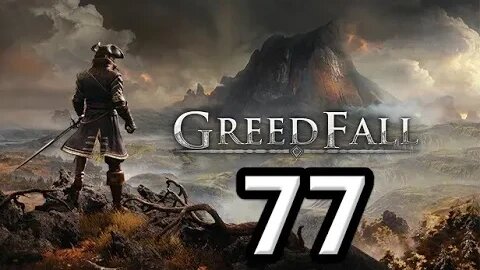 Mykillangelo Plays Greedfall #77