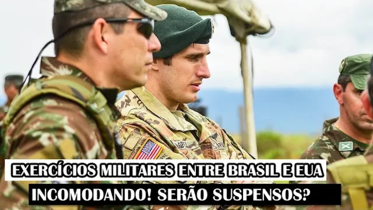 Exercícios Militares Entre Brasil E EUA Incomodando! Serão Suspensos?