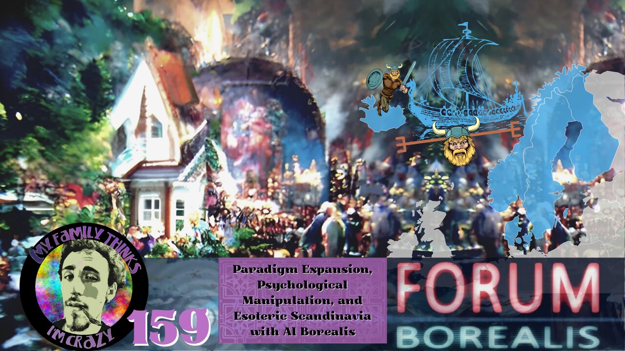 Forum Borealis | Paradigm Expansion, Psychological Manipulation, and Esoteric Scandinavia