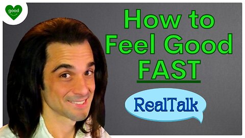 Feel Good Fast | Real Talk | Ep 48 | FeelGoodShareGood